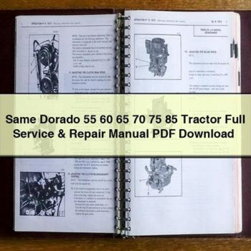 Same Dorado 55 60 65 70 75 85 Tractor Full Service & Repair Manual