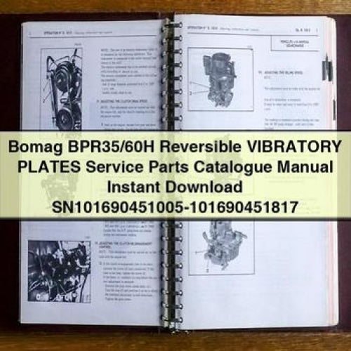 Bomag BPR35/60H Reversible VIBRATORY PLATES Service Parts Catalogue Manual SN101690451005-101690451817 PDF