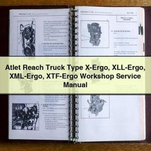 Atlet Reach Truck Type X-ERGO XLL-ERGO XML-ERGO XTF-ERGO Service Repair Workshop Manual PDF