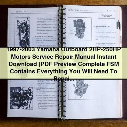 1997-2003 Yamaha Outboard 2HP-250HP Motors Service Repair Manual (PDF Preview Complete FSM Contains Everything You Will Need To Repair Maintain Your Outboard Motor)