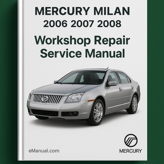 Mercury Milan 2006 2007 2008 Workshop Repair Service Manual