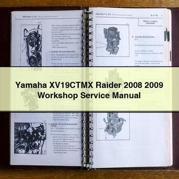 Yamaha XV19CTMX Raider 2008 2009 Workshop Service Manual