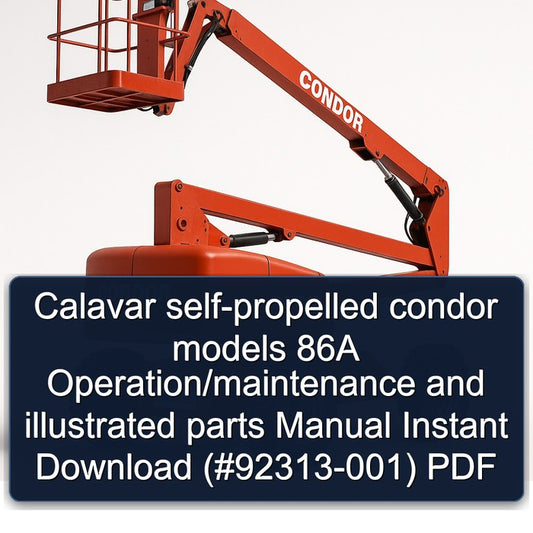 Calavar Self-propelled Condor Models 86A Operation/ Illustrated Parts ( 92313-001) Catalog