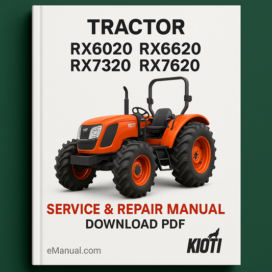 Kioti Daedong RX6020 RX6620 RX7320 RX7620 Tractor Service & Repair Manual