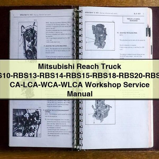 Mitsubishi Reach Truck RBS9-RBS10-RBS13-RBS14-RBS15-RBS18-RBS20-RBS25-RBS30 CA-LCA-WCA-WLCA Workshop Service Manual