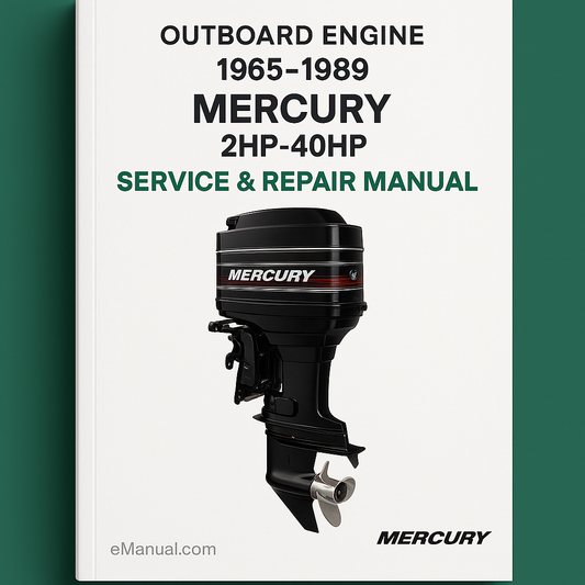 1965-1989 Mercury Outboard Engine 2HP-40HP Service Repair Manual