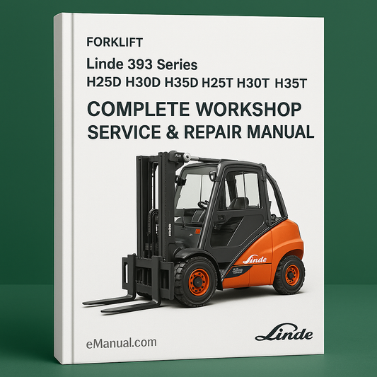 Linde 393 Series H25D H30D H35D H25T H30T H35T Forklift Complete Workshop Service Repair Manual