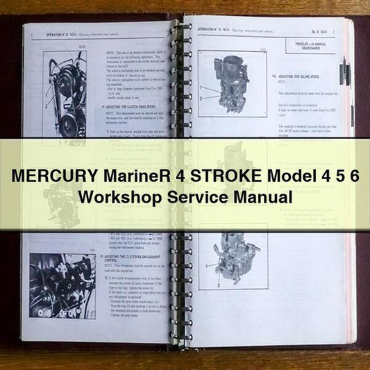 MERCURY MarineR 4 STROKE Model 4 5 6 Workshop Service Manual