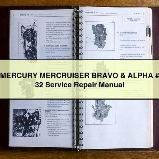 MERCURY MERCRUISER BRAVO & ALPHA # 32 Service Repair Manual