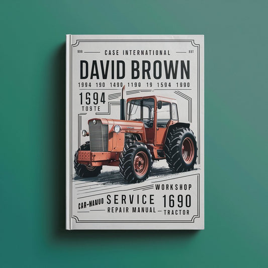 Case International David Brown 1394 1490 1494 1594 1690 Tractor Complete Workshop Service Repair Manual