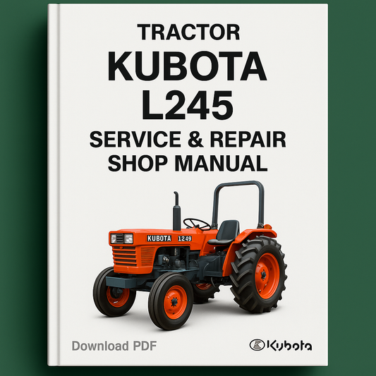 Kubota L245 Tractor Service Repair Shop Manual - Improved