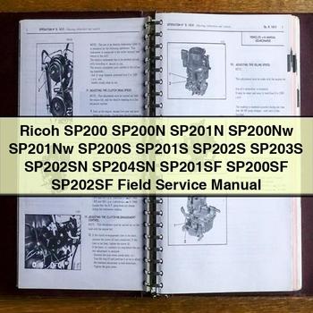 Ricoh SP200 SP200N SP201N SP200NW SP201NW SP200S SP201S SP202S SP203S SP202SN SP204SN SP201SF SP200SF SP202SF Field Service Repair Workshop Manual