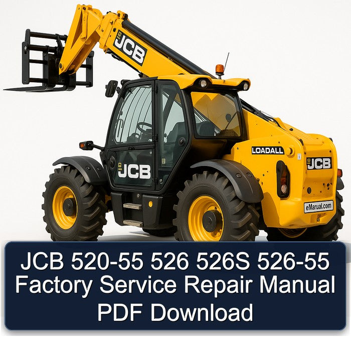 JCB 520-55 526 526S 526-55 Service Repair Workshop Manual PDF
