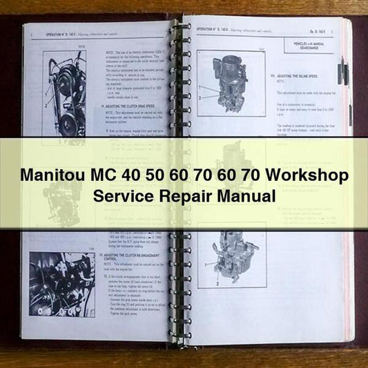 Manitou MC 40 50 60 70 60 70 Workshop Service Repair Manual
