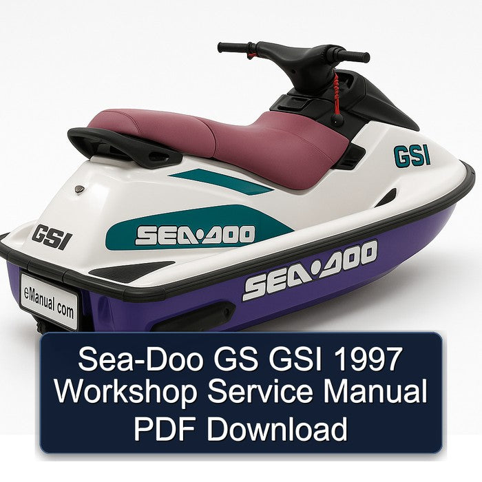 1997 SEA-DOO GS GSI Service Repair Workshop Manual