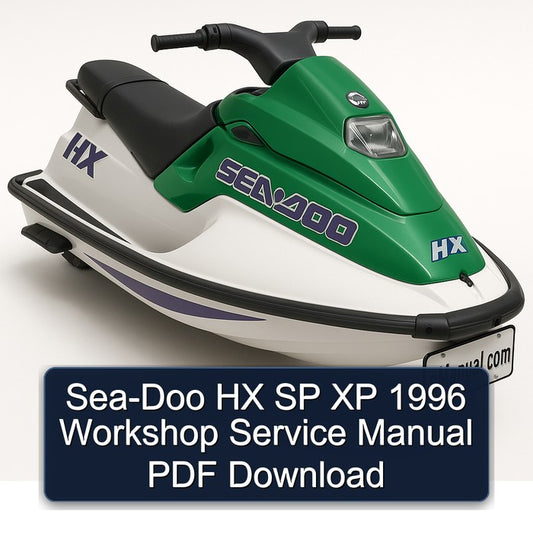 1996 SEA-DOO HX SP XP Service Repair Workshop Manual