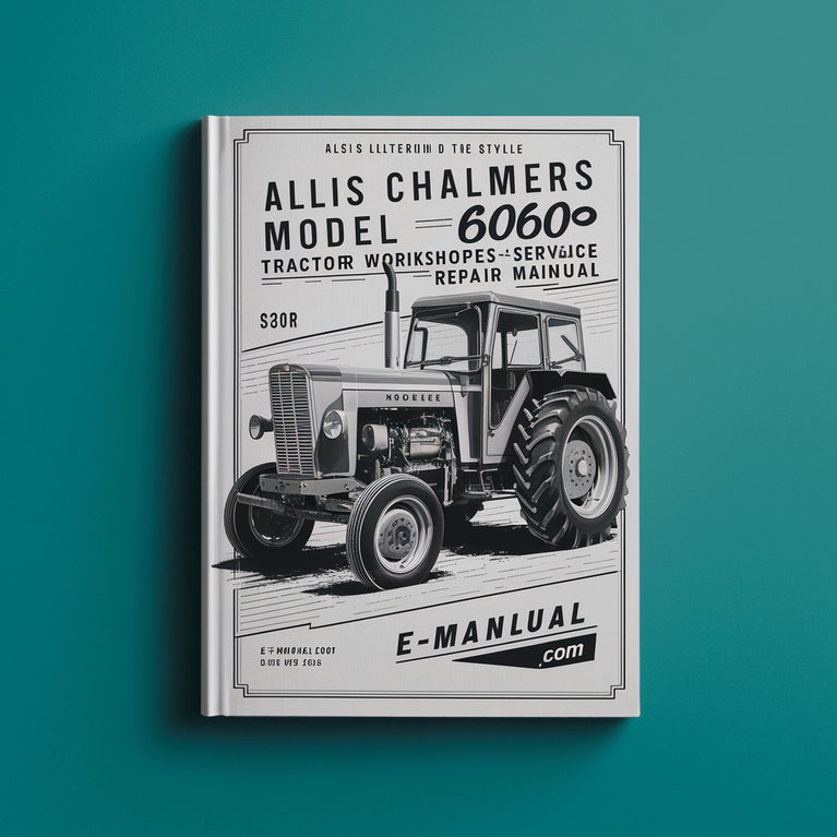 Allis Chalmers Model 6060 Tractor Workshop Service Manual