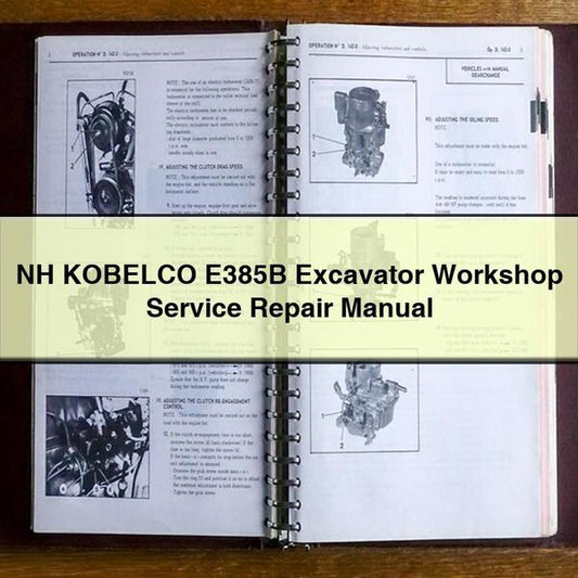 NH KOBELCO E385B Excavator Workshop Service Repair Manual