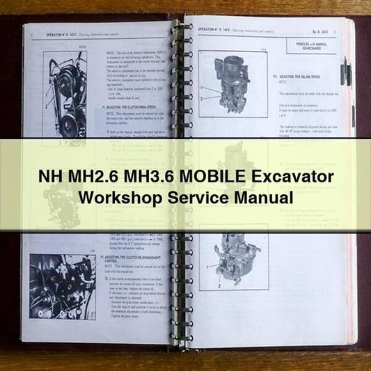 NH MH2.6 MH3.6 MOBILE Excavator Workshop Service Manual