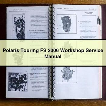 Polaris Touring FS 2006 Workshop Service Manual
