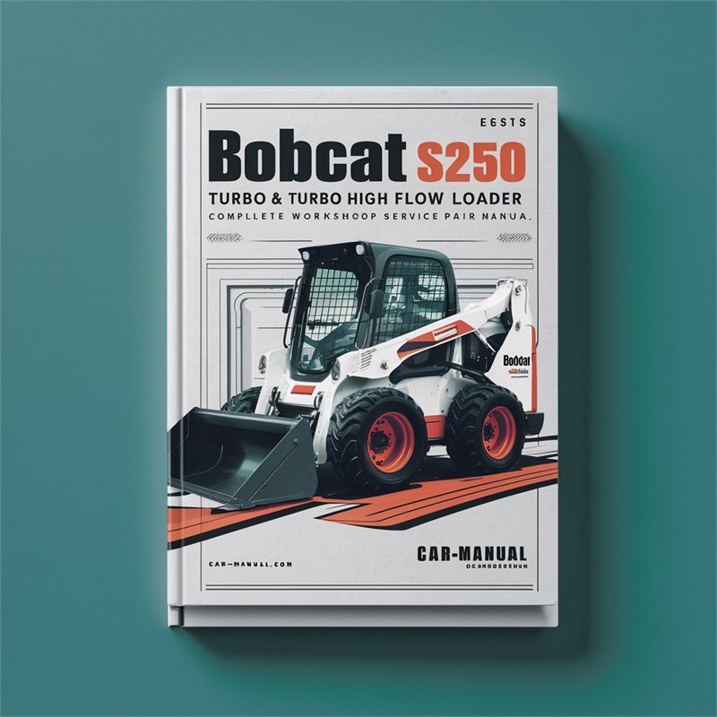 Bobcat S250 Turbo High Flow Loader Service Repair Workshop Manual PDF