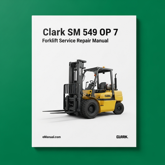 Clark SM 549 OP 7 Forklift Service Repair Manual