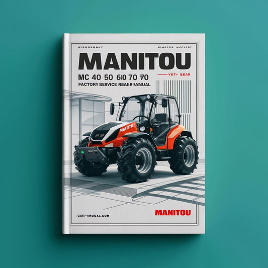 Manitou MC 40 50 60 70 60 70 Factory Service Repair Manual