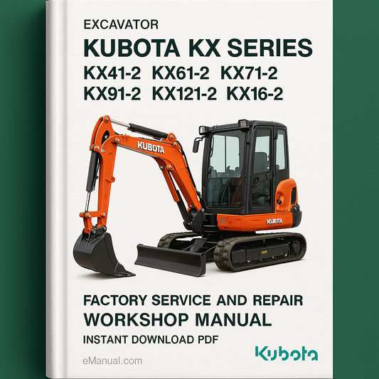 Kubota KX Series KX 41-2 61-2 71-2 91-2 121-2 162-2 Excavator Factory Service and Repair Workshop Manual