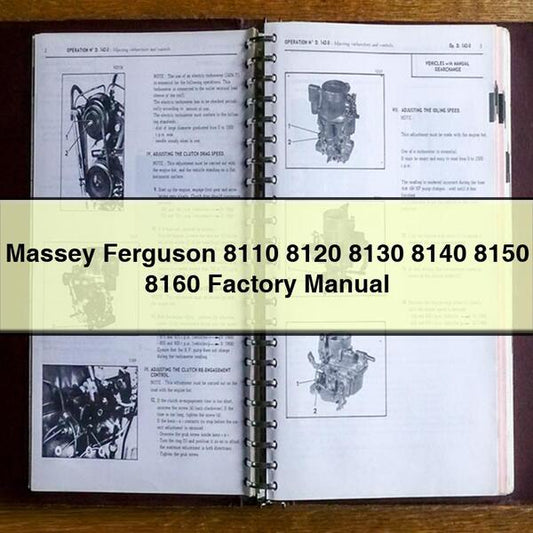 Massey Ferguson 8110 8120 8130 8140 8150 8160 Factory Manual