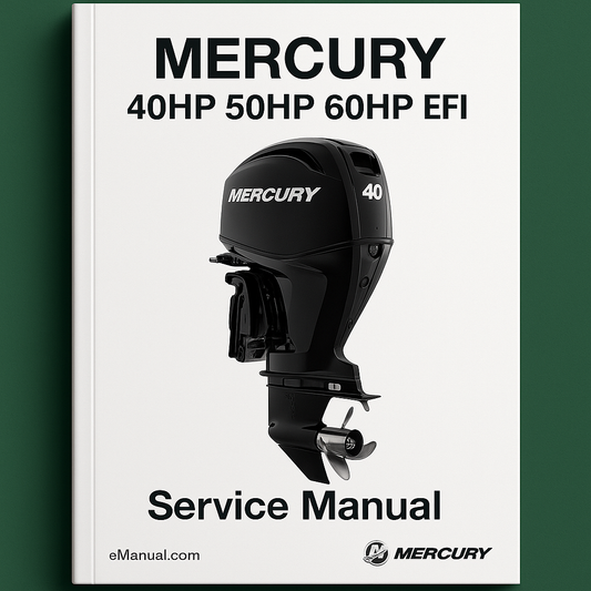 MERCURY 40HP 50HP 60HP EFI Service Manual