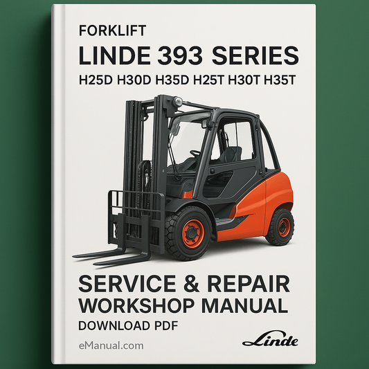 Linde 393 Series H25D H30D H35D H25T H30T H35T Forklift Service Repair Workshop Manual