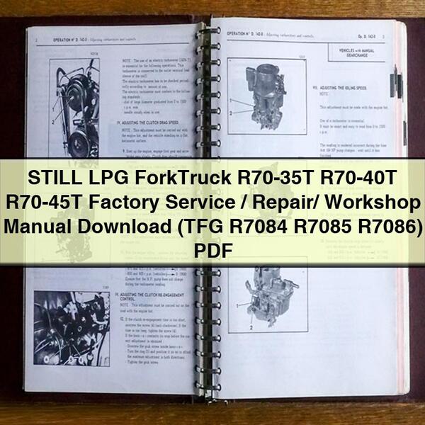 Still LPG Forktruck R70-35T R70-40T R70-45T / (tfg R7084 R7085 R7086) Service Repair Workshop Manual