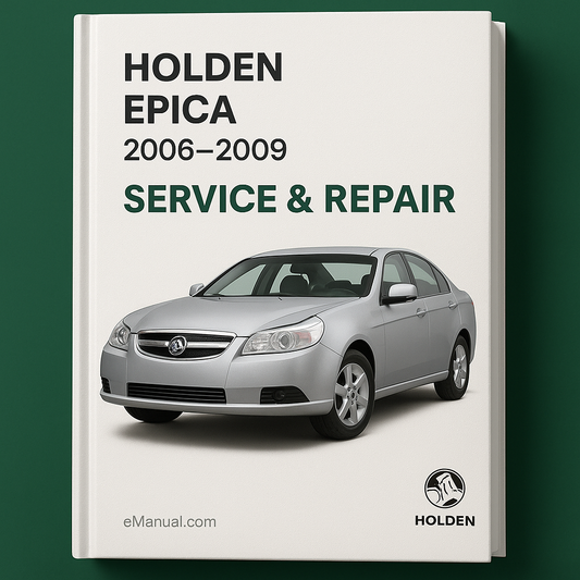 Holden Epica 2006-2009 Service Repair Workshop Manual