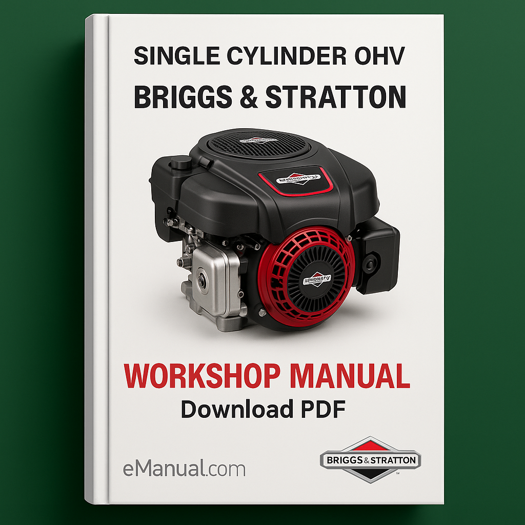 Briggs Stratton 276781 Single Cylinder OHV Service Repair Workshop Manual