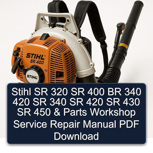 Stihl SR 320 400 BR 340 420 430 450 Parts Service Repair Workshop Manual