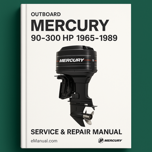 MERCURY 90-300 HP Outboard 1965-1989 Service Repair Manual