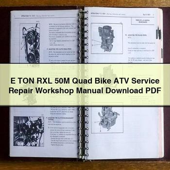 E TON RXL 50M Quad Bike ATV Service Repair Workshop Manual