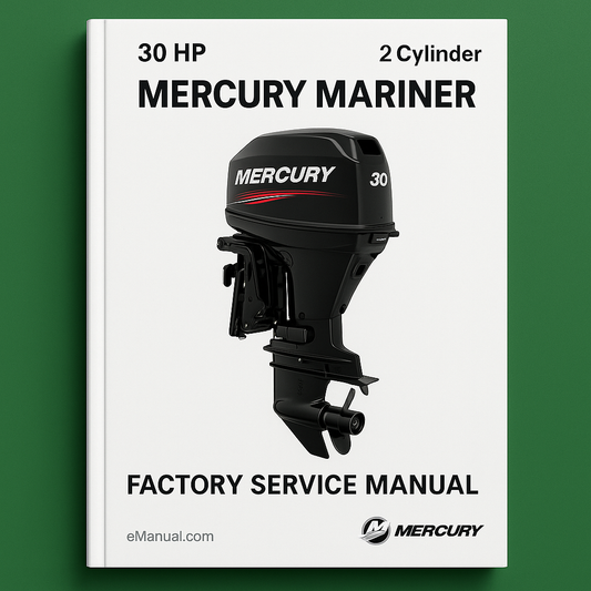 Mercury Mariner 30 HP 2 Cylinder Factory Service Manual