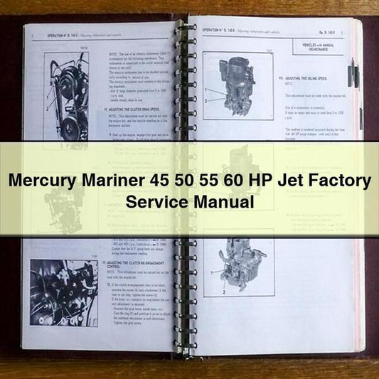 Mercury Mariner 45 50 55 60 HP Jet Factory Service Manual