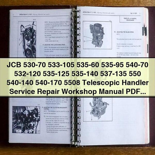 JCB 530-70 533-105 535-60 535-95 540-70 532-120 535-125 535-140 537-135 550 540-140 540-170 5508 Telescopic Handler Service Repair Workshop Manual