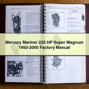 Mercury Mariner 225 HP Super Magnum 1992-2000 Factory Manual