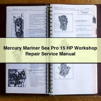 Mercury Mariner Sea Pro 15 HP Workshop Repair Service Manual