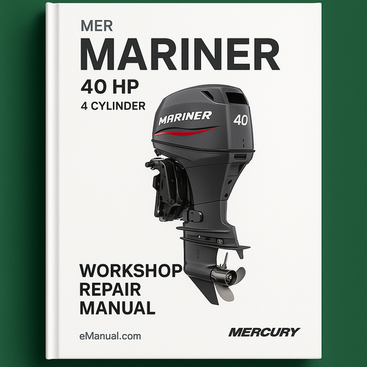 Mercury Mariner 40 HP 4 Cylinder Workshop Repair Manual