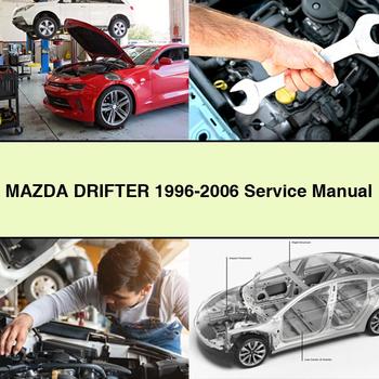 MAZDA DRIFTER 1996-2006 Service Manual