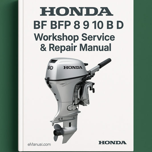 HONDA OUTBOARD BF BFP 8 9 10 B D Workshop Service Repair Manual
