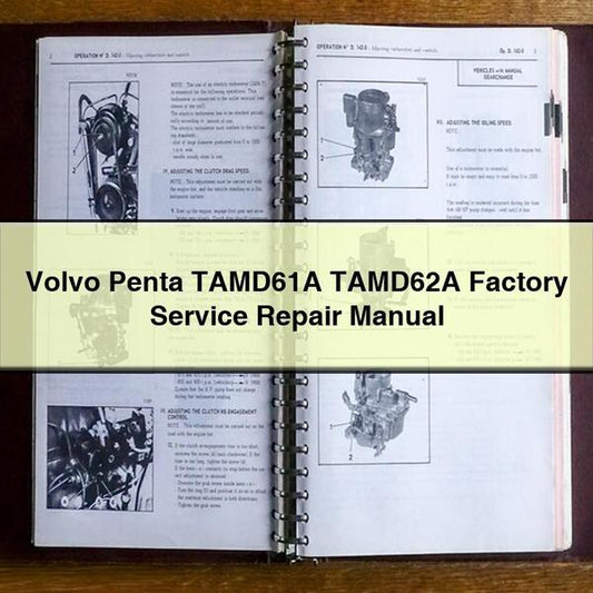 Volvo Penta TAMD61A TAMD62A Factory Service Repair Manual