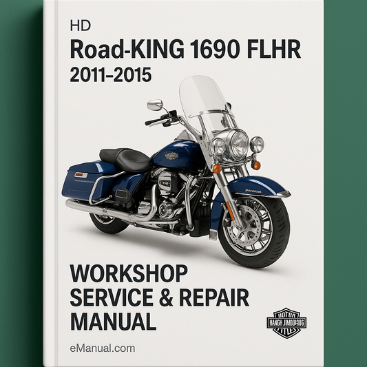 HD Road KING 1690 FLHR 2011-2015 Workshop Service Repair Manual
