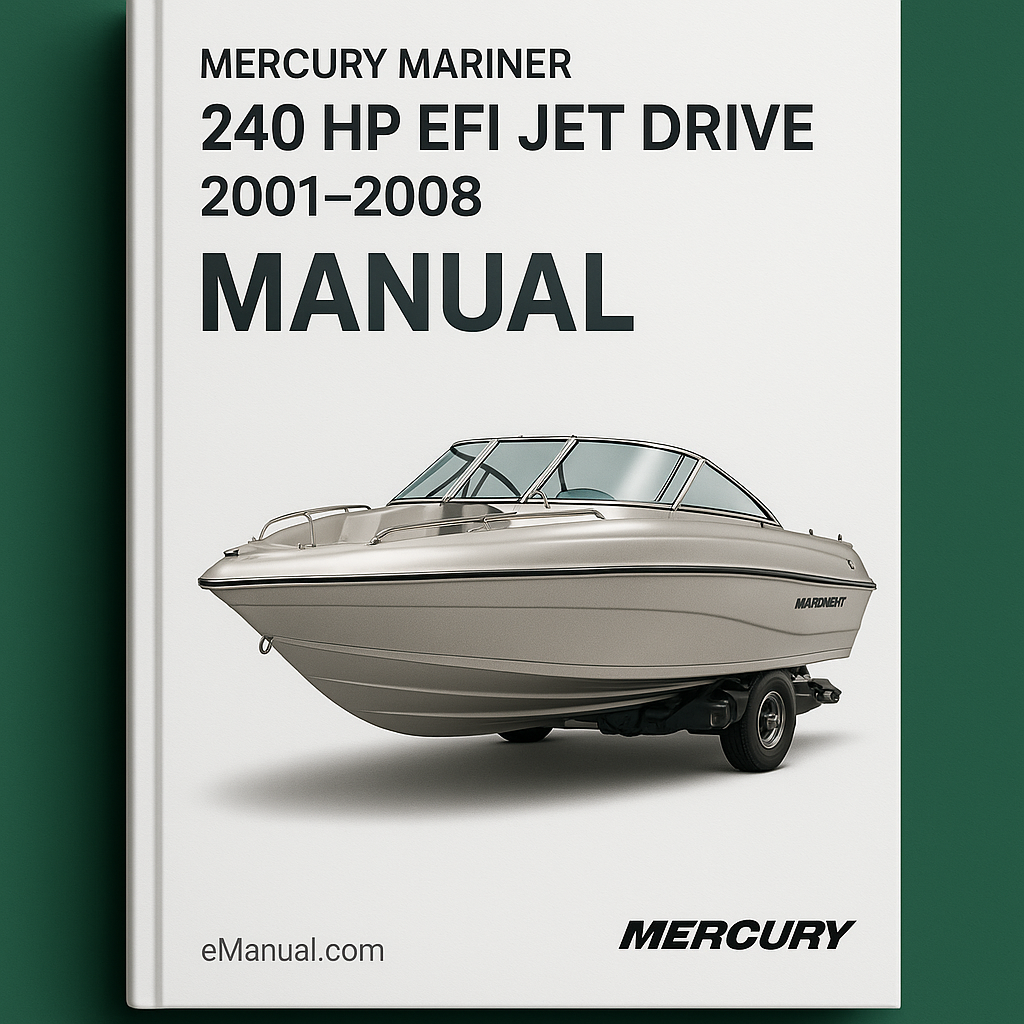 Mercury Mariner 240 HP EFI Jet Drive 2001-2008 Manual