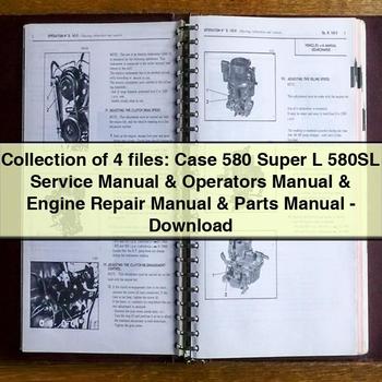 Collection 4 Files: Case 580 Super L 580SL Operators Engine Parts Catalog PDF