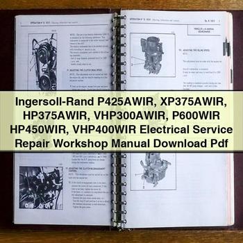 Ingersoll-rand P425AWIR XP375AWIR HP375AWIR VHP300AWIR P600WIR HP450WIR VHP400WIR Electrical Service Repair Workshop Manual